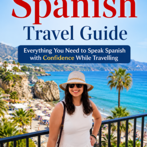 Estrella's Spanish Travel Guide